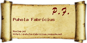Puhola Fabrícius névjegykártya